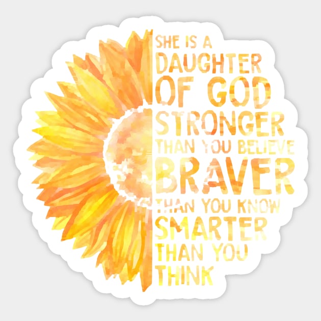 Shes A Daughter Of God Sticker by methetca